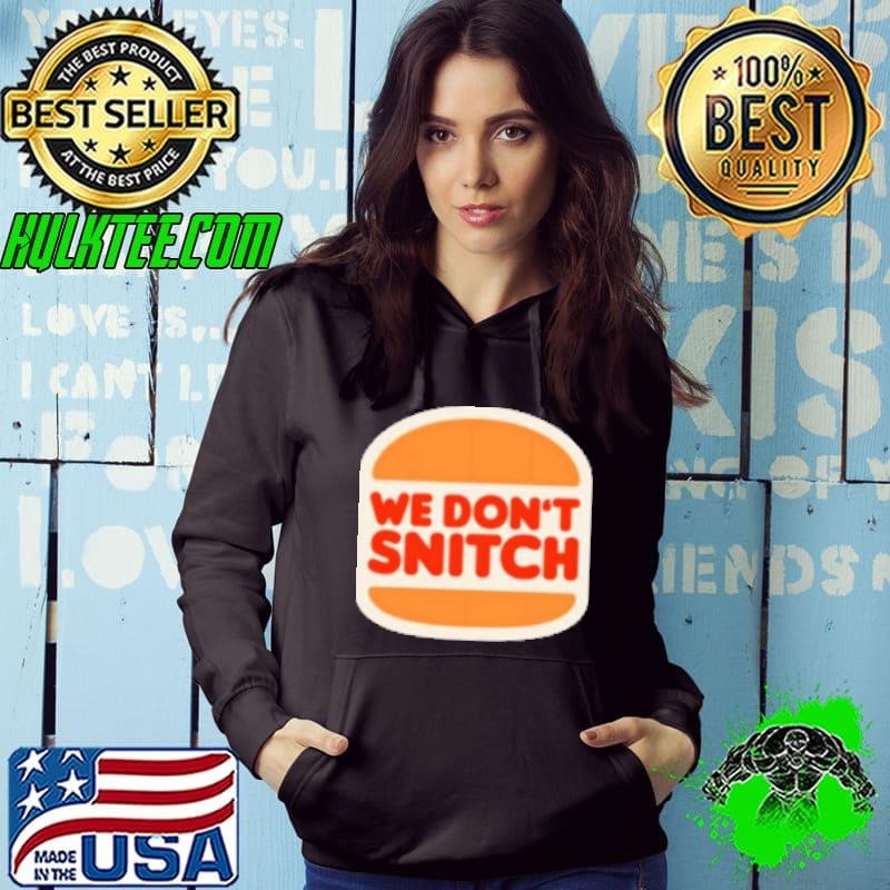We dont snitch Luigi Mangione Burger King logo Hoodie