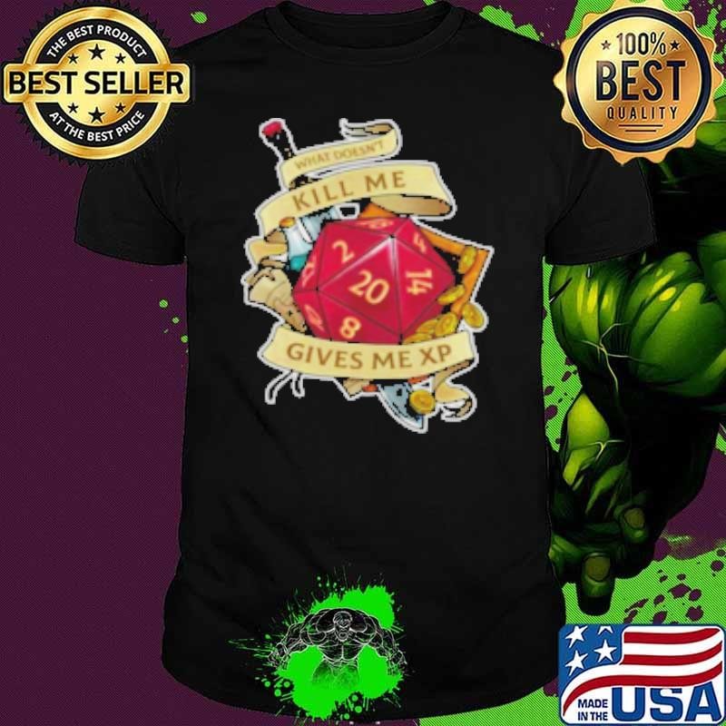 What doesn't kill me Unisex