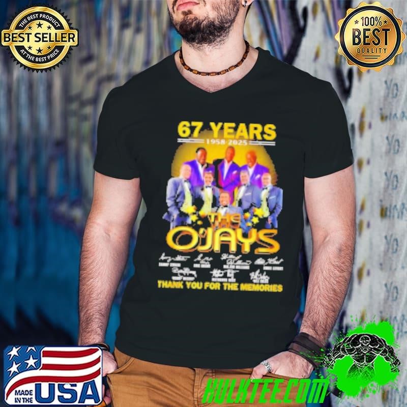 67 Years 1958 2025 The O Jays Signature Thank You For The Memories Shirt