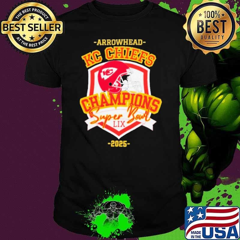 Arrowhead Kc Chiefs Champions Super Bowl Lix 2025 Helmet Shirt