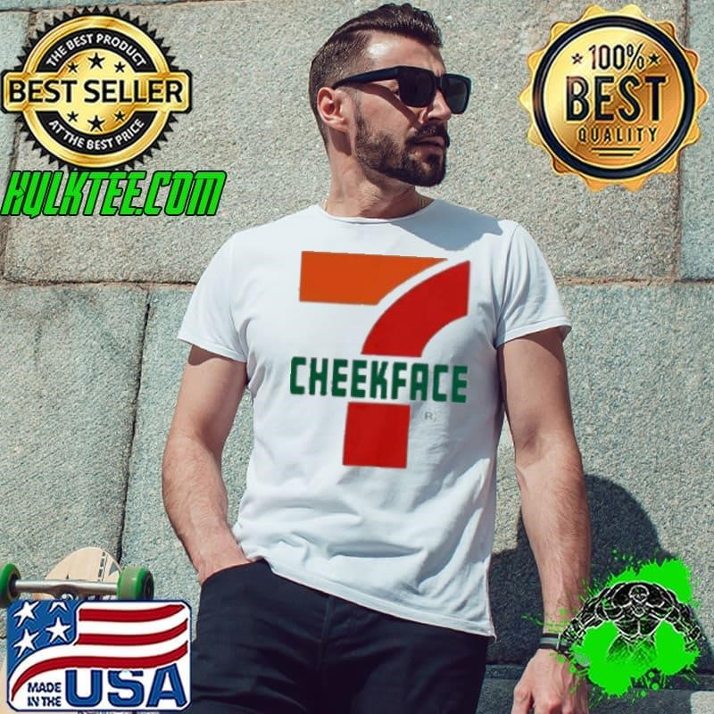 Cheekface 7 Eleven Shirt