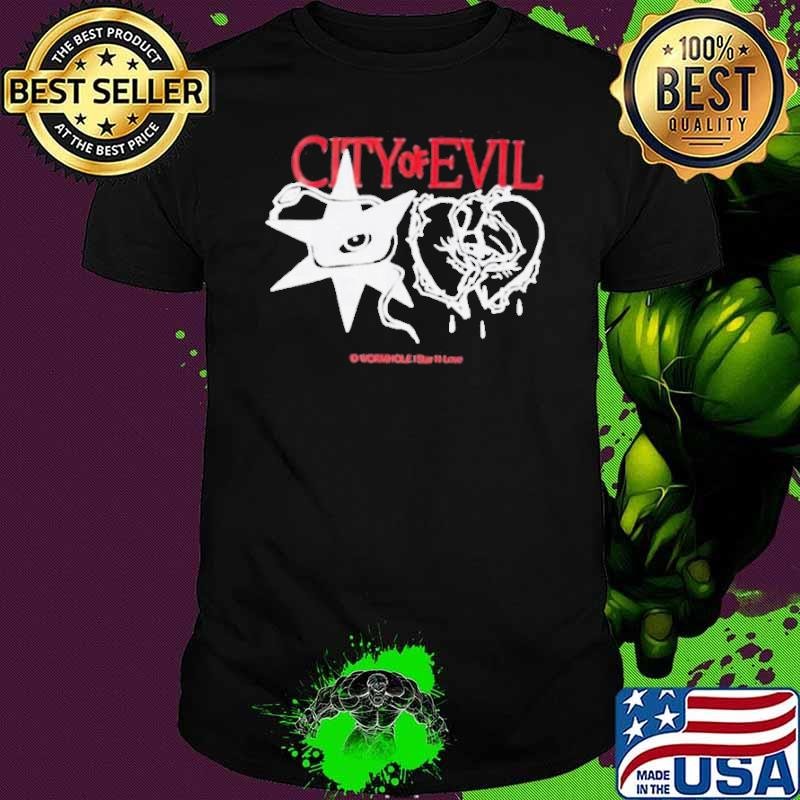 City Of Evil Wormhole Stars N Love shirt