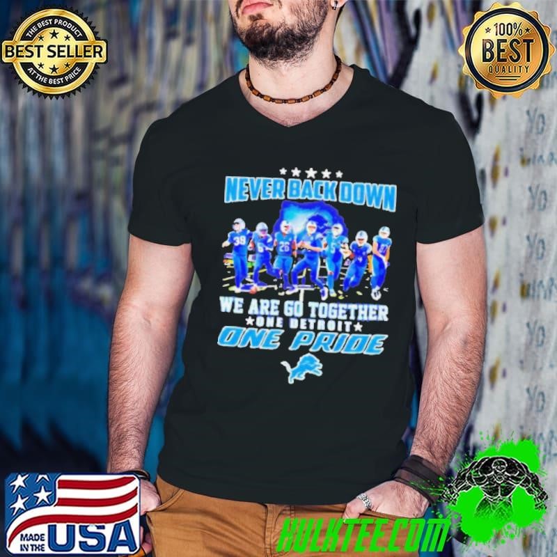 Detroit Lions never back down we are go together one pride Guys V Neck