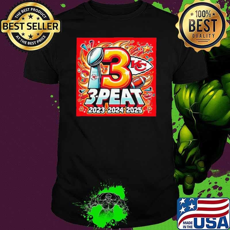 Kansas City Chiefs 3 Peat 2023 2024 2025 Shirt