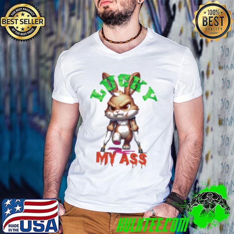 Lucky My Ass Rocky Rabbit Shirt