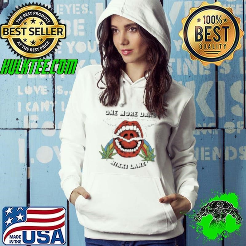 Nikki Lane One More Drag Hoodie