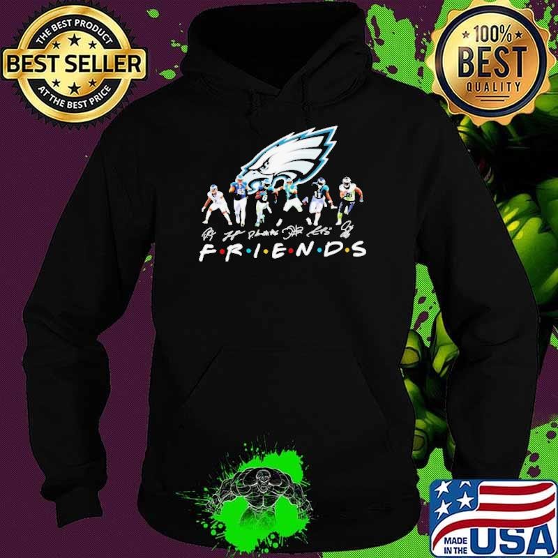 Philadelphia Eagles Champions Friends signature Hoodie