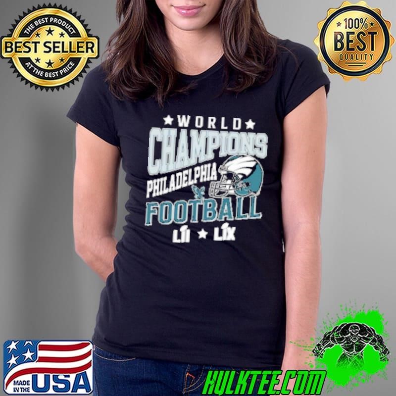 Philadelphia Football LIX 2024 2025 2x World Champions LII And LIX Shirt