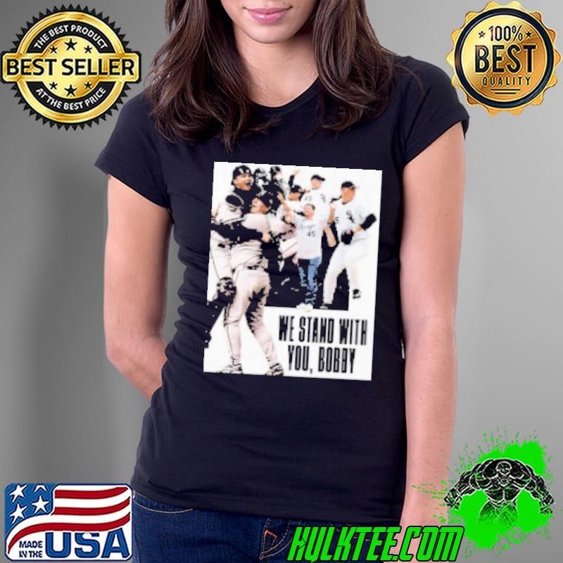 Poster Chicago White Sox We Stand With You Bobby Jenks Treated For Stage 4 Adenocarcinoma, Form Of Stomach Cancer Signature Ladies Tee