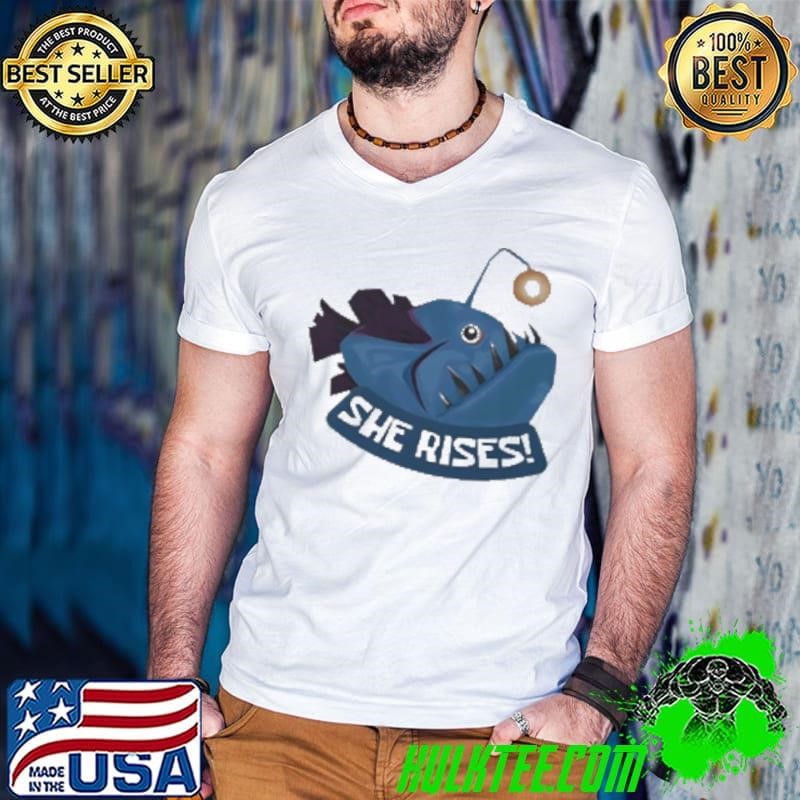 She Rises Anglerfish Shirt