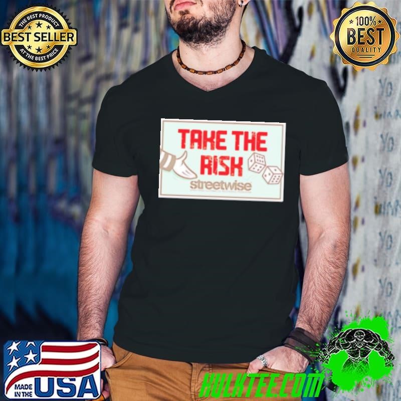 Streetwise take the risk Guys V Neck