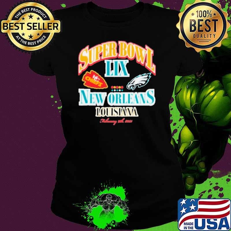 Super Bowl Lix 2025 New Orleans Louisiana 9th 2025 Ladies tee