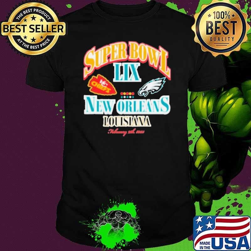 Super Bowl Lix 2025 New Orleans Louisiana 9th 2025 Shirt