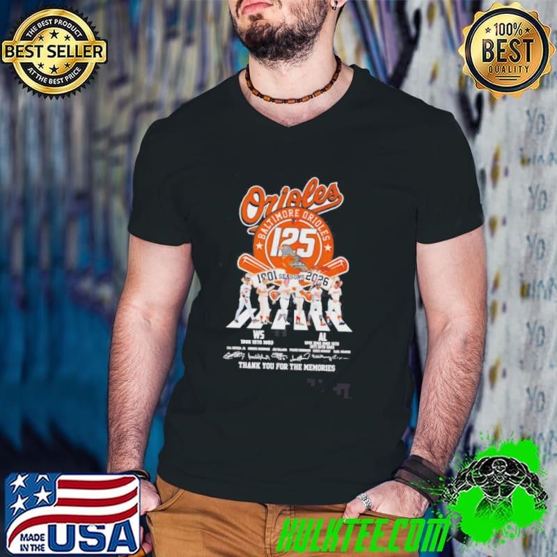 Baltimore Orioles 125 Seasons 1901 2026 Abbey Road Thank You For The Memories Shirt