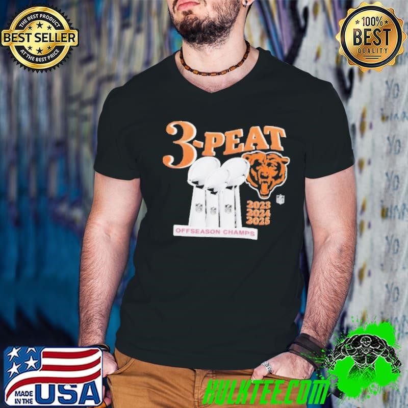Chicago Bears 3 peat Off Season Champs 2023 2025 shirt