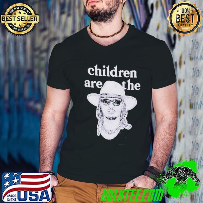 Children Are The Future Shirt