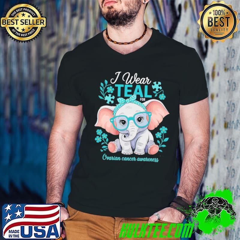 Elephant I Wear Teal For Ovarian Cancer Awareness Flowers T-Shirt