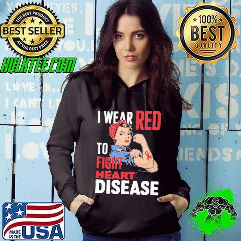 I Wear Red To Fight Heart Disease Tee Heart Attack Survivor Hoodie