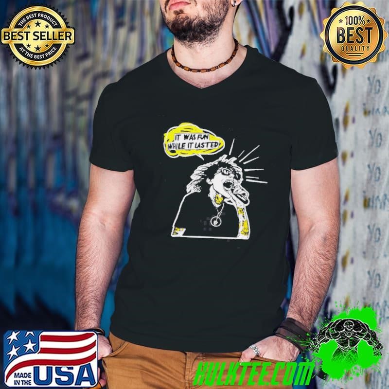 It Was Fun While It Lasted Anniversary Anime Shirt