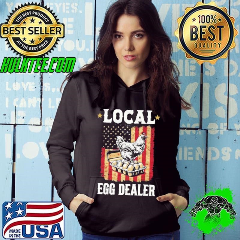 Local Egg Dealer 4Th Of July American Flag Chicken Lover Farmer Hoodie