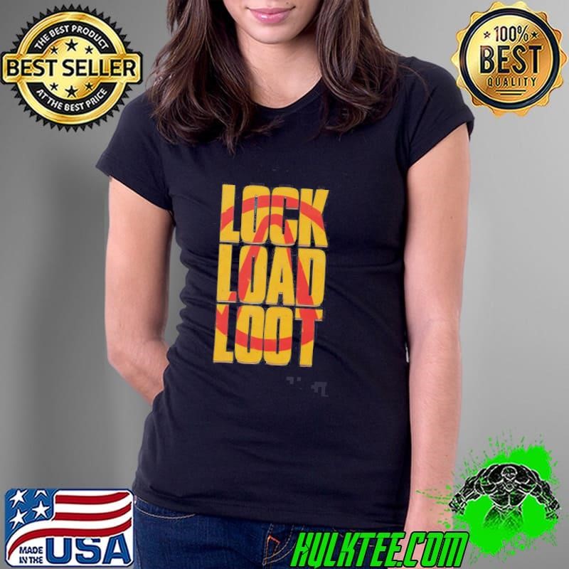 Lock Load Loot Ladies Tee