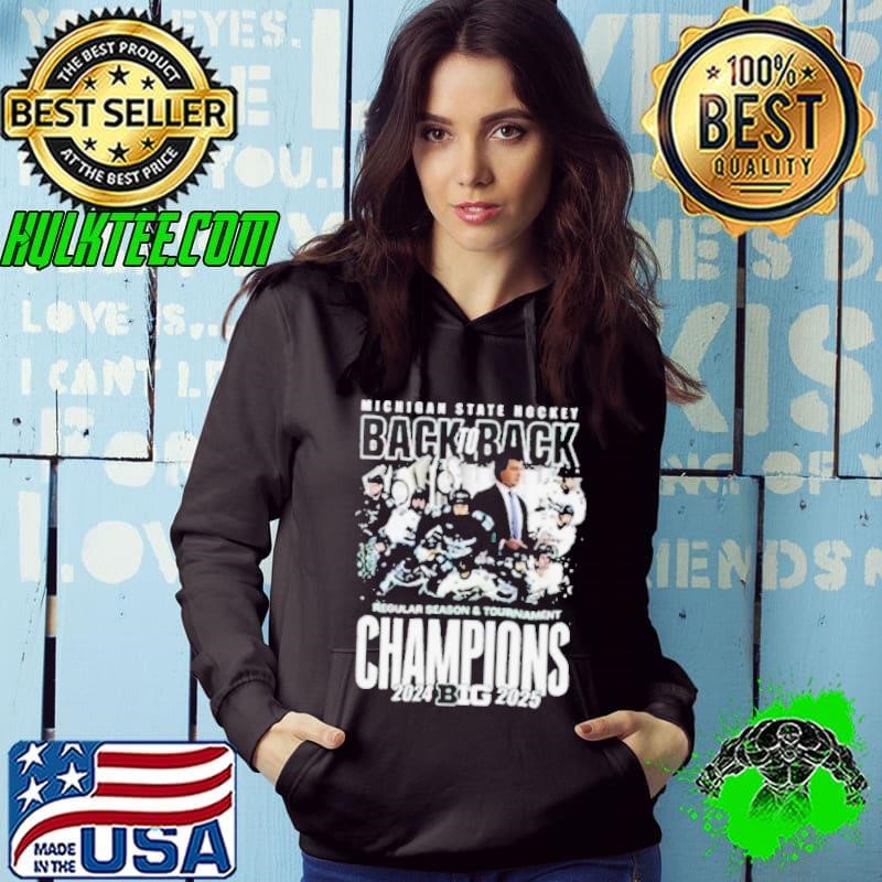 Michigan State Hockey Back To Back 2024 2025 Big Ten Champions shirt