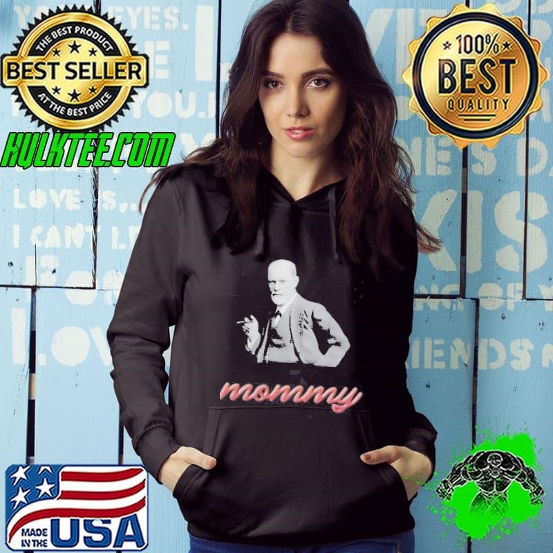 Sigmund Freud Mommy shirt