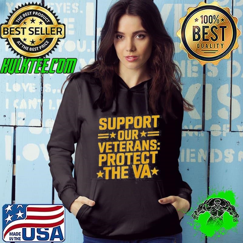 Support Our Veterans Protect The VA Star Shirt