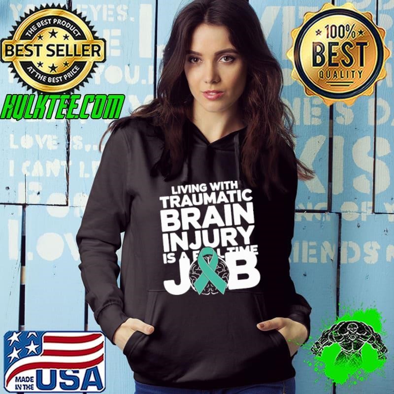 Traumatic Brain Injury Survivor Living TBI Warrior Hoodie