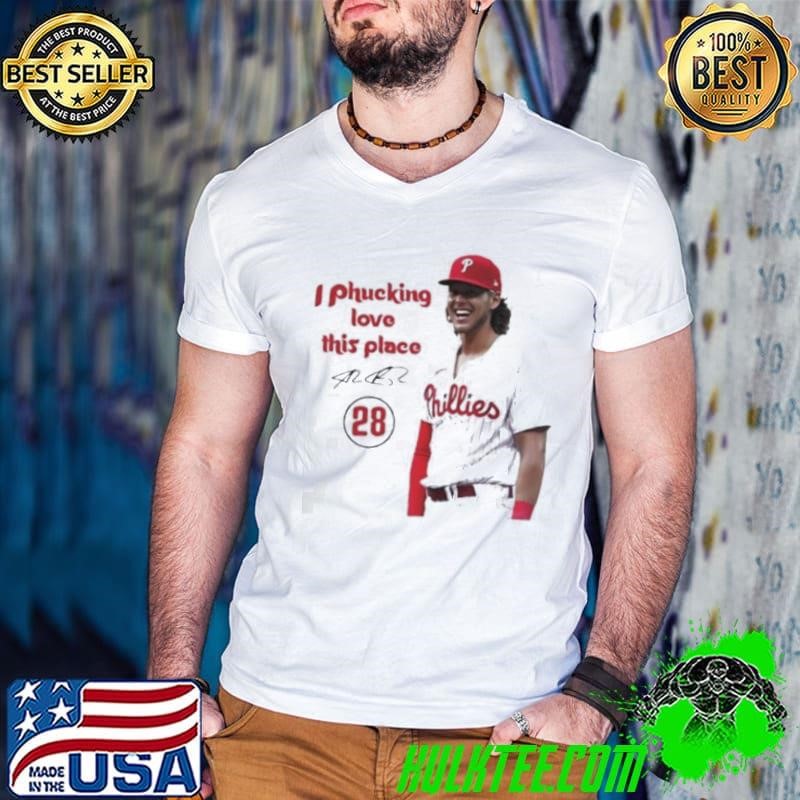 Alec Bohm I phucking love this place signature shirt