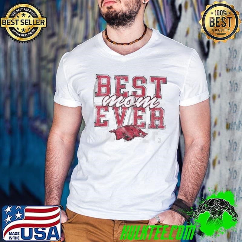 Arkansas Razorbacks best Mom ever shirt