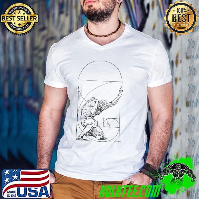 Atlas and The Golden Ratio shirt