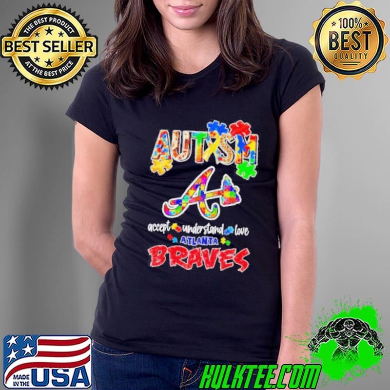 Autism accept understand love Atlanta Braves Ladies Tee