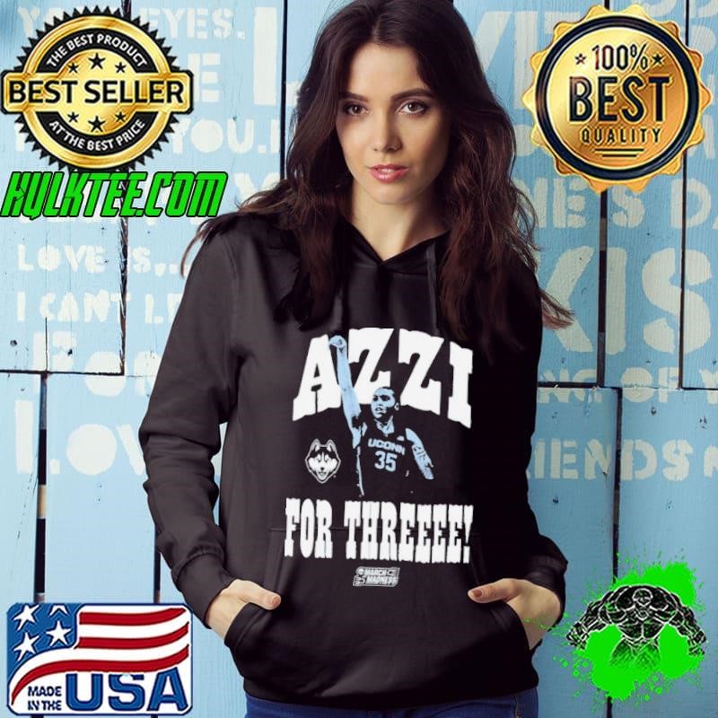 Azzi Fudd Azzi For Three UConn Huskies NCAA March Madness 2025 Hoodie