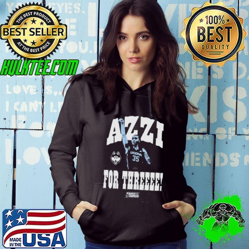 Azzi Fudd Azzi For Three UConn Huskies NCAA March Madness 2025 shirts
