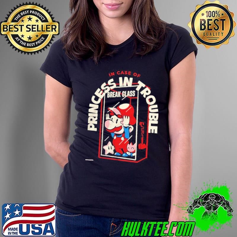 Break glass and use Mario in case of princess in trouble Ladies Tee