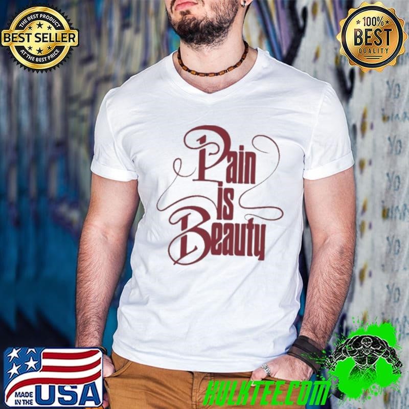 Chelsea Wolfe Pain Is Beauty shirt