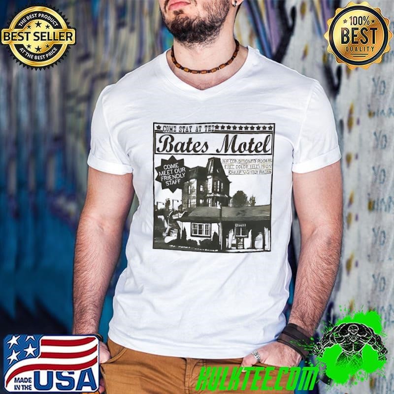Come stay at the Bates Motel shirt
