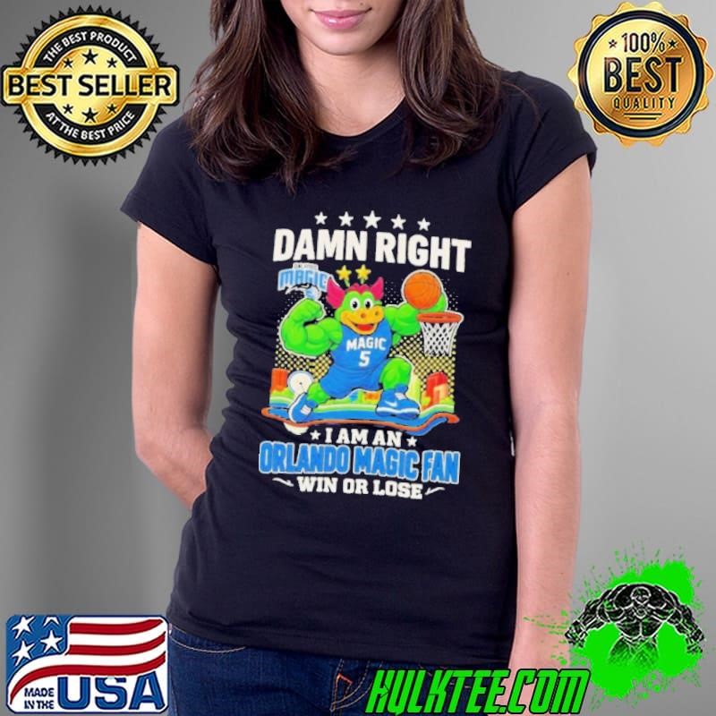 Damn Right I Am An Orlando Magic basketball Fan Win Or Lose shirt