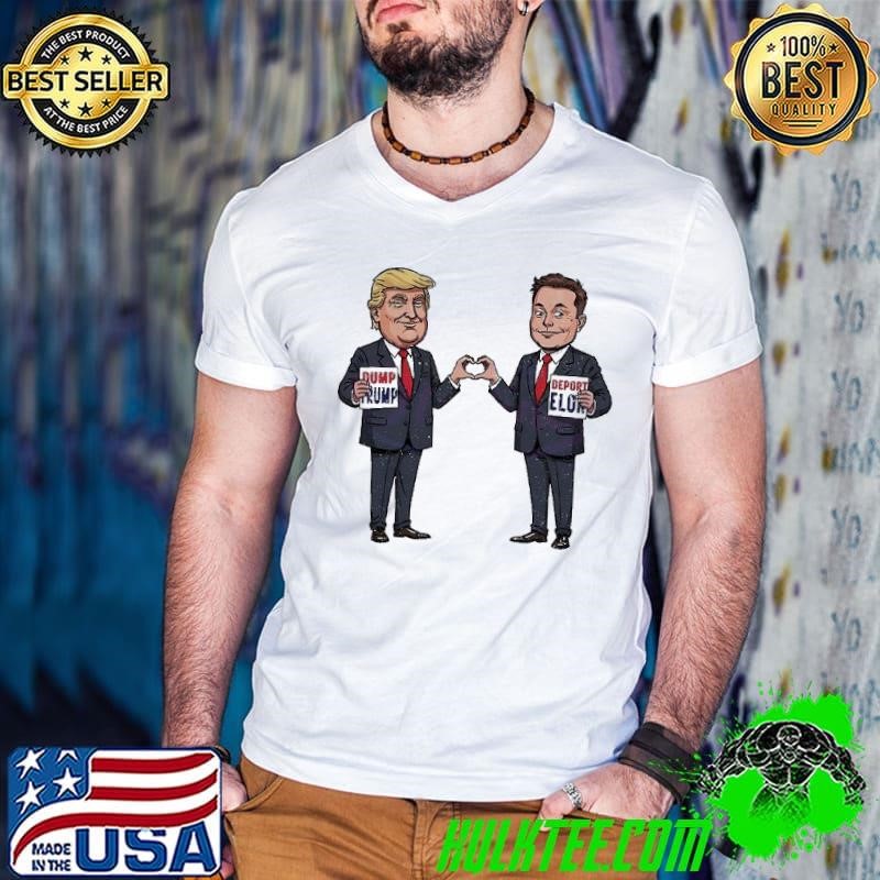Dump Trump deport Elon Musk protest shirt
