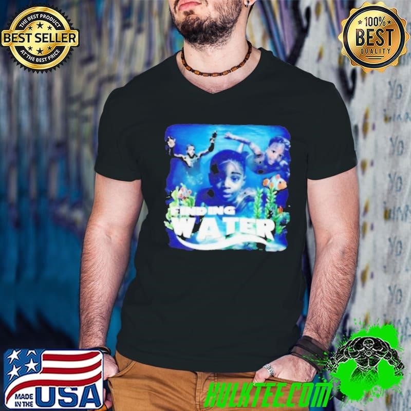 Finding water sea fish shirt