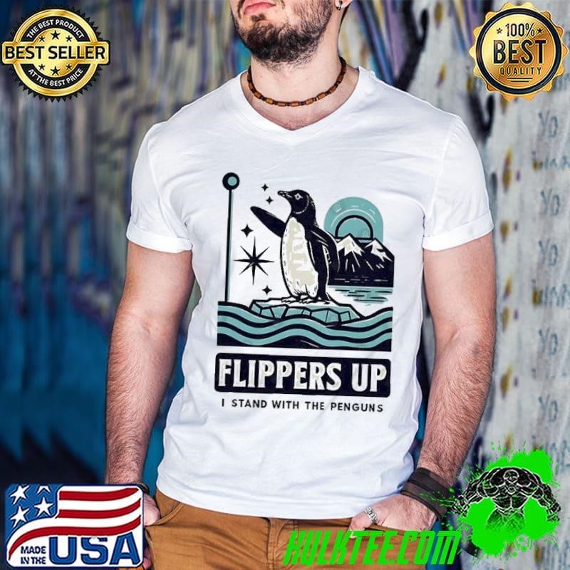 Flippers up I stand with the penguins against Trump tariffs shirt