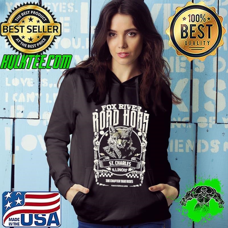 Fox river road hogs St Charles the chapter that rides Hoodie