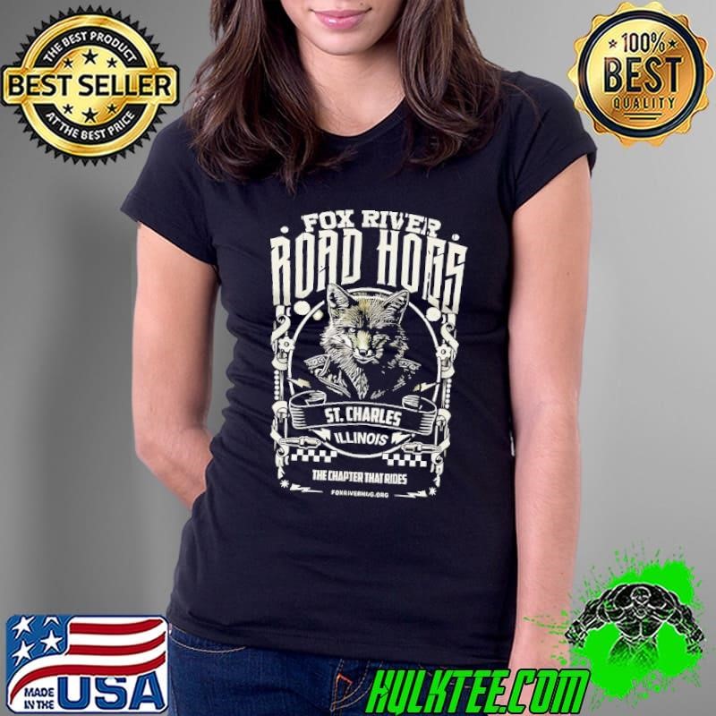 Fox river road hogs St Charles the chapter that rides Ladies Tee
