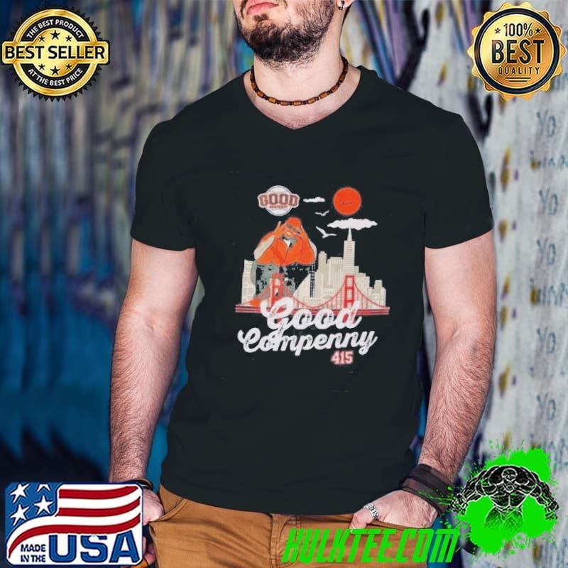Good Compenny For The 415 Homies Shirt