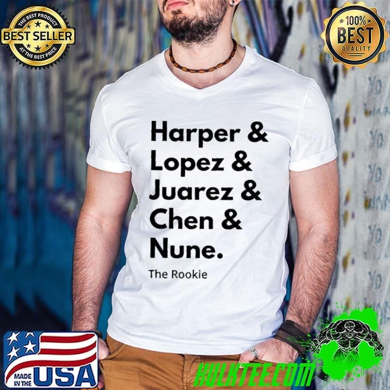 Harper Lopez Juarez Chen Nune The Rookie shirt
