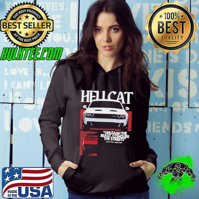 Hell Cat Unleash The Beast Conquer The Streets Hoodie
