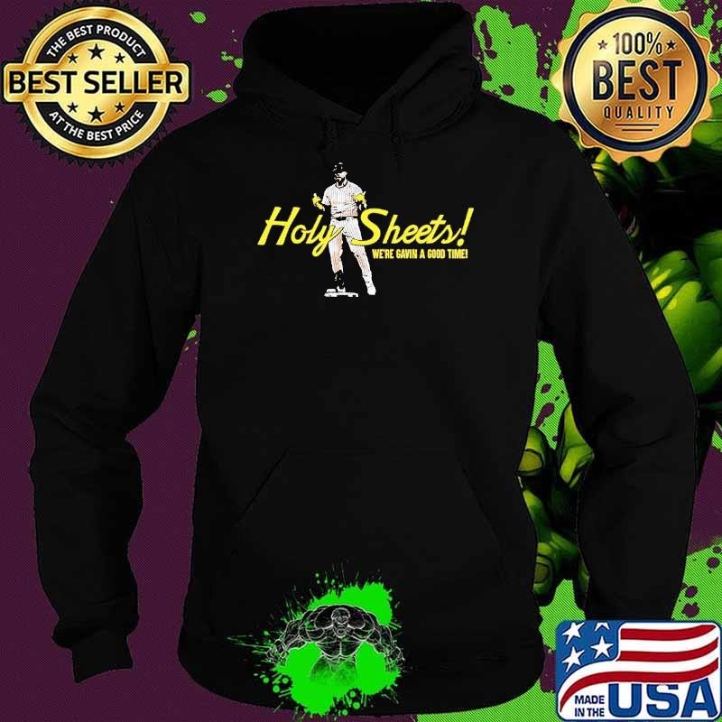 Holy Sheets we’re gavin a good time Gavin Sheets San Diego Padres Hoodie