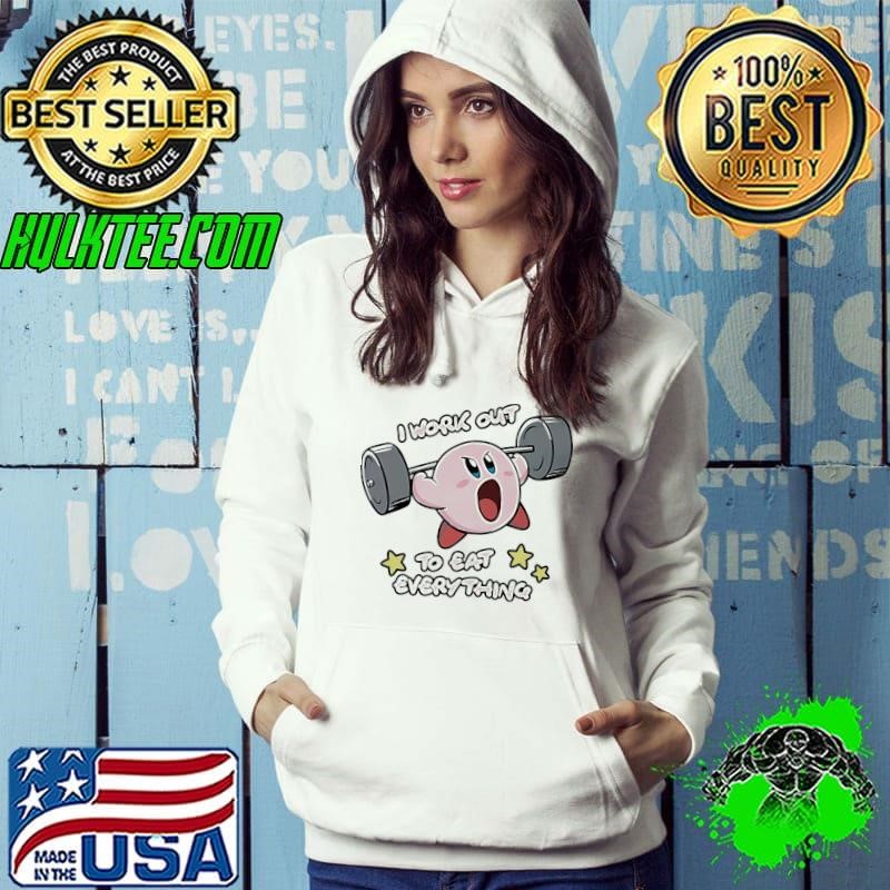I work out to eat everything Kirby weightlifting meme Hoodie