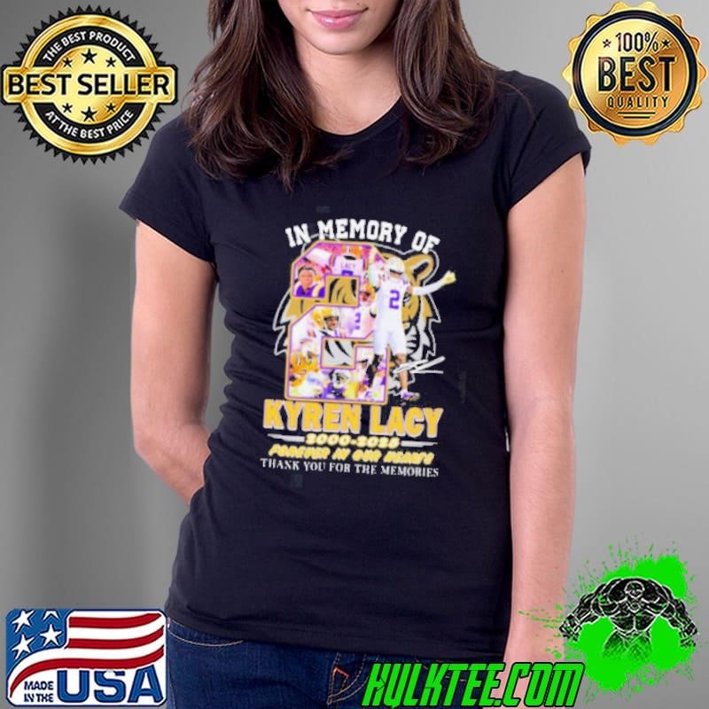 In Memory Of Kyren Lacy Lsu Tigers 2000 2025 Forever In Our Hearts Thank You For The Memories shirts Ladies Tee